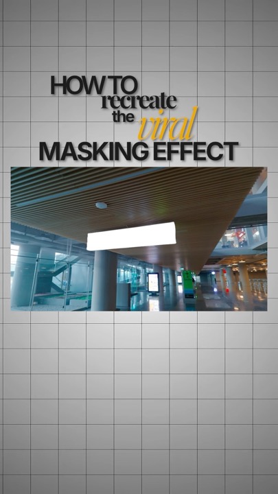 Reel: How to recreate the viral masking effect